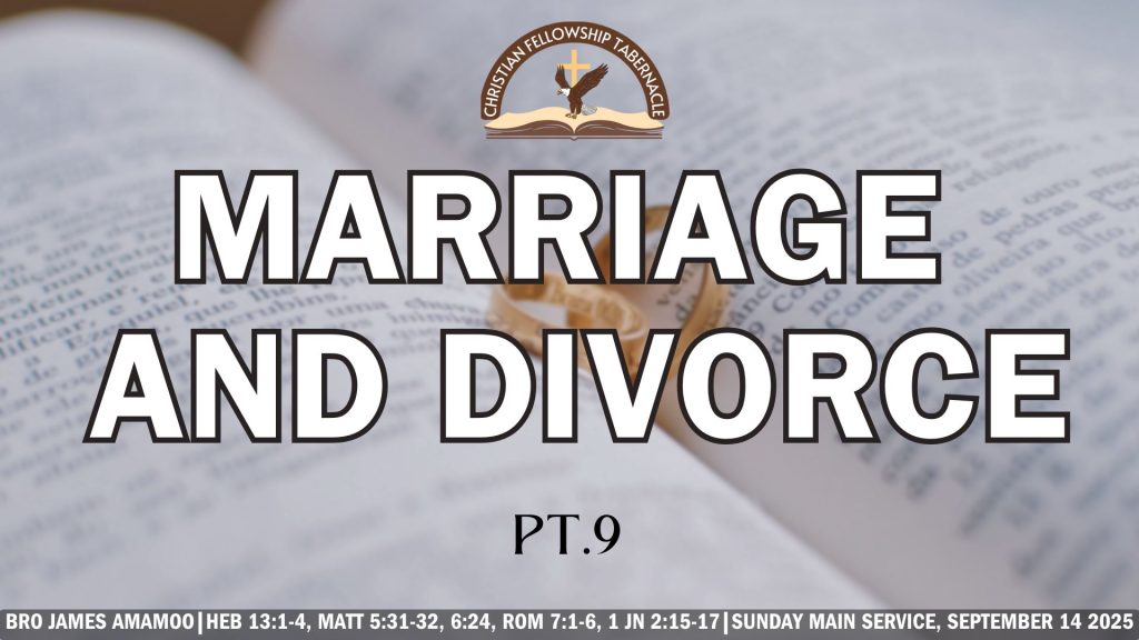 Marriage And Divorce (Pt. 9)