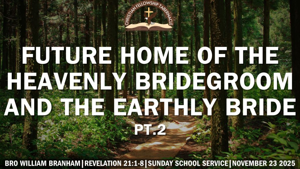 The Future Home Of The Heavenly Bridegroom and The Earthly Bride Pt. 2