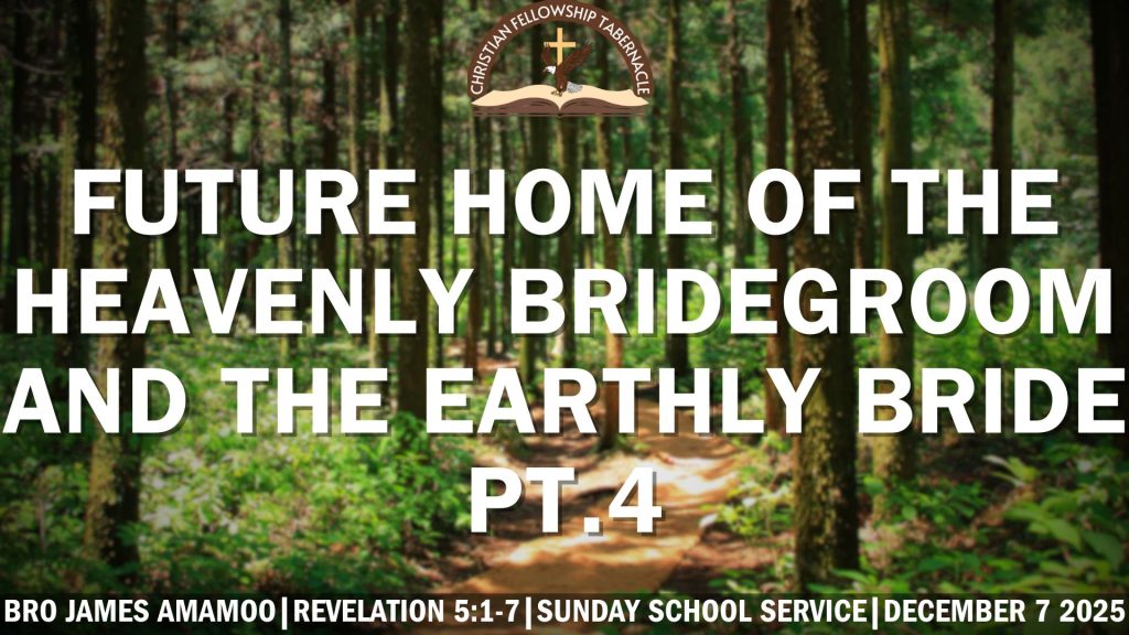 Future Home Of The Heavenly Bridegroom And The Earthly Bride Pt.4