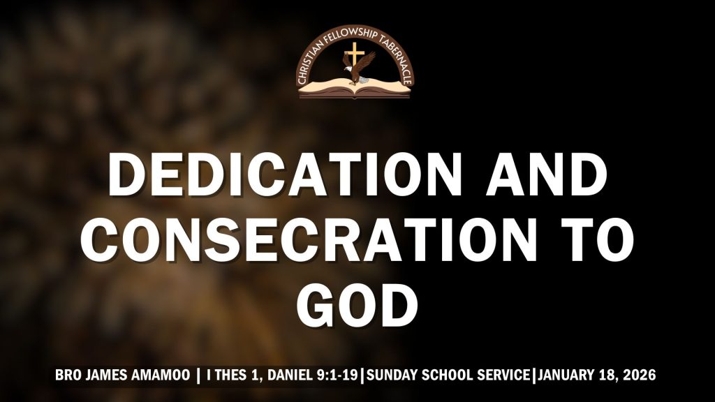 Dedication and Consecration to God