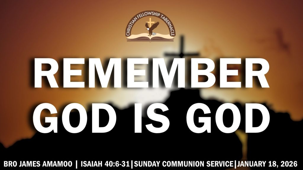 Remember God is God