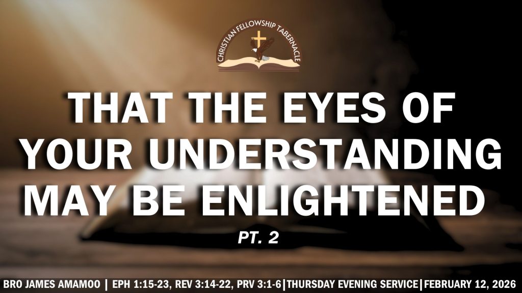 That The Eyes of Your Understanding May Be Enlightened Pt. 2