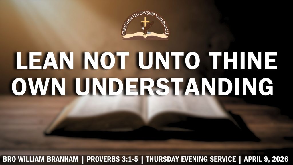 Lean Not Unto Thine Own Understanding