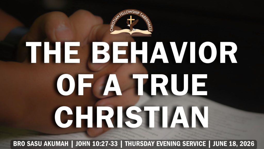 The Behavior Of A True Christian