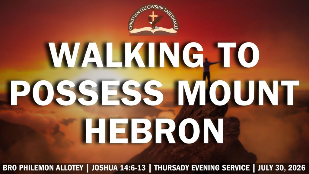 Walking To Possess Mount Hebron